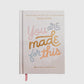 You Are Made For This: Devotions To Uplift & Encourage Moms