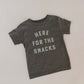 Here For The Snacks Tee