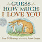 Guess How Much I Love You Board Book