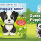 Listen, Touch & Feel- Do Puppies Moo?