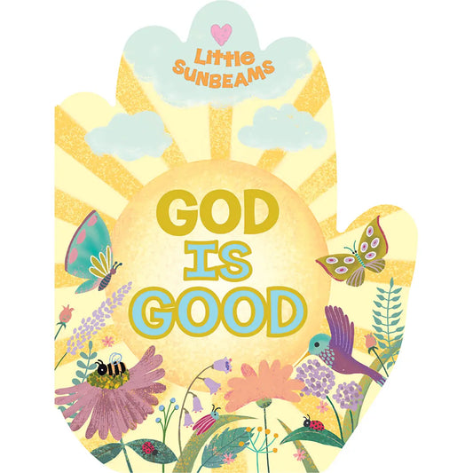 Little Sunbeams God Is Good